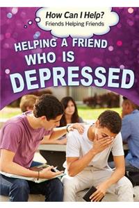 Helping a Friend Who Is Depressed