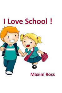 I Love School!