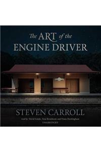 Art of the Engine Driver Lib/E
