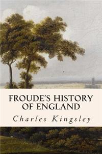 Froude's History of England
