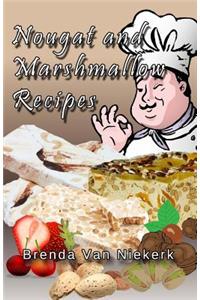 Nougat and Marshmallow Recipes