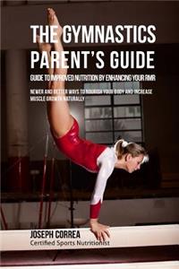 Gymnastics Parent's Guide to Improved Nutrition by Enhancing Your RMR