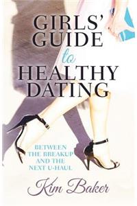 Girls' Guide to Healthy Dating