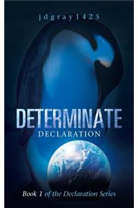 Determinate