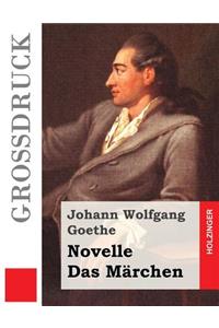 Novelle / Das Märchen (Großdruck)