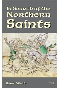 In Search of the Northern Saints