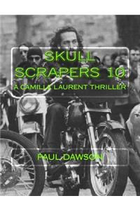 Skull Scrapers 10