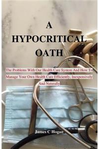 Hypocritical Oath