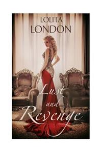 Lust and Revenge