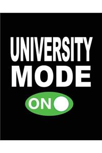 University Mode On