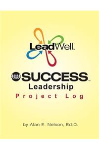 LeadWell SUCCESS Leadership Project Log
