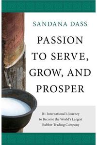 Passion to Serve, Grow, and Prosper