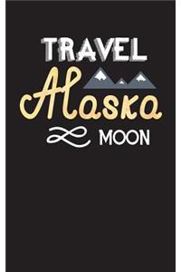 Travel Alaska Moon