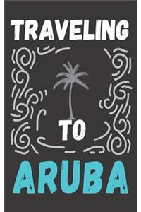 Traveling To Aruba