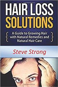 Hair Loss Books: How to Grow Your Hair, Hair Loss Solutions