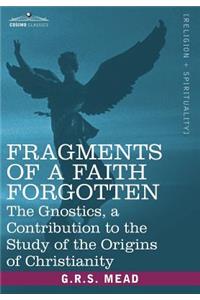 Fragments of a Faith Forgotten