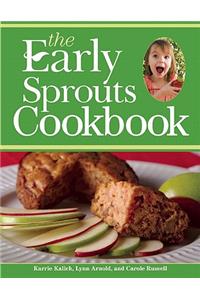 The Early Sprouts Cookbook