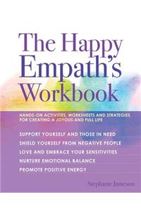 The Happy Empath's Workbook