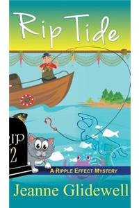 Rip Tide (A Ripple Effect Cozy Mystery, Book 2)