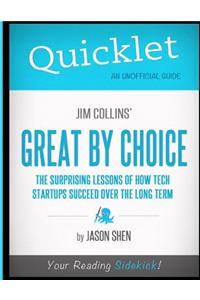 Quicklet - Jim Collins' Great By Choice