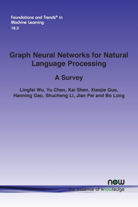 Graph Neural Networks for Natural Language Processing