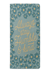With Love Classic Journal Always Stay Humble & Kind Inspirational Notebook W/Ribbon Marker, Faux Leather Flexcover, 336 Lined Pages [Leather Bound] with Love