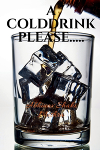 Colddrink Please......