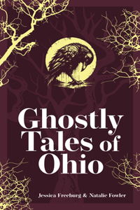 Ghostly Tales of Ohio