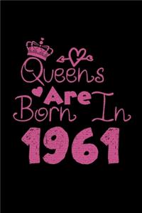 Queens Are Born In 1961 Notebook