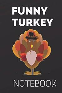 Funny Turkey Notebook