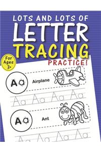 Lots and Lots of Letter Tracing Practice