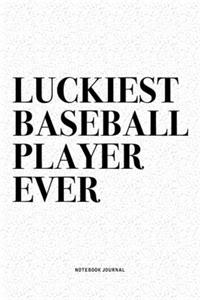 Luckiest Baseball Player Ever