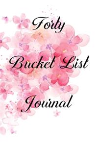 Forty Bucket List Journal