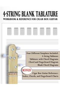 4-String Blank Tablature Workbook & Reference for Cigar Box Guitar