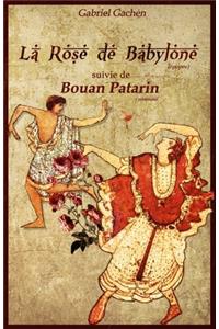 La rose de Babylone