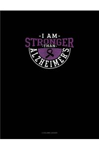 I Am Stronger Than Alzheimers