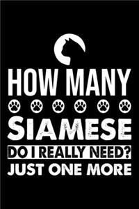 How Many Siamese Do I Really Need? Just One More