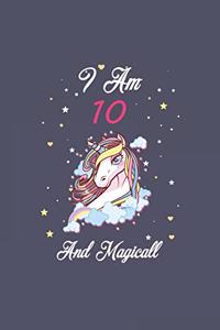 Unicorn Journal I am 10 & Magical