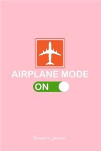 Travelers Journal: Airplane Mode On Air Travel Best Cool Christmas Gift - Pink Ruled Lined Notebook - Diary, Writing, Notes, Gratitude, Goal Journal - 6x9 120 pages