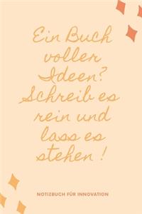 Ein Buch Voller Ideen? Schreib Es Rein Und Lass Es Stehen !