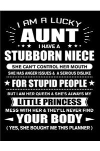 I am a Lucky Aunt of Stubborn Niece Little Princess