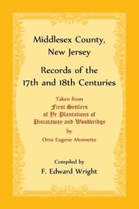 Middlesex County, New Jersey Records of the 17th and 18th Centuries