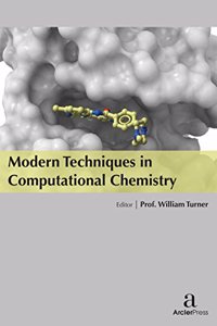 MODERN TECHNIQUES IN COMPUTATIONAL CHEMISTRY