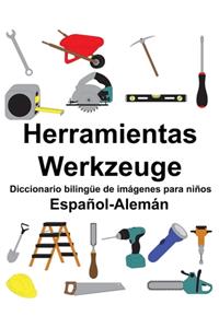 Español-Alemán Herramientas/Werkzeuge Diccionario bilingüe de imágenes para niños