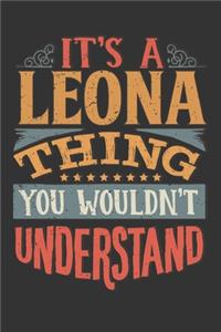 Its A Leona Thing You Wouldnt Understand