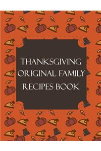 Thanksgiving Original Family Recipes Book