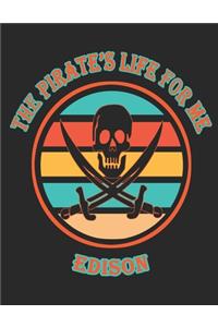 The Pirate's Life For Me Edison