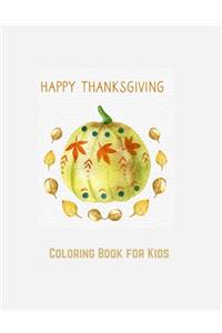Happy Thanksgiving Coloring Book for Kids