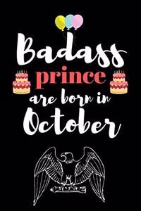 Bad ass prince are born in October