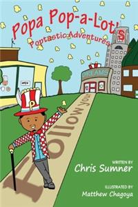 Popa Pop-a-Lot's Poptastic Adventures